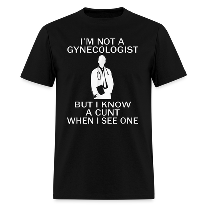 Not a Gynecologist - black