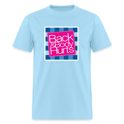 Back & Body Hurts - powder blue